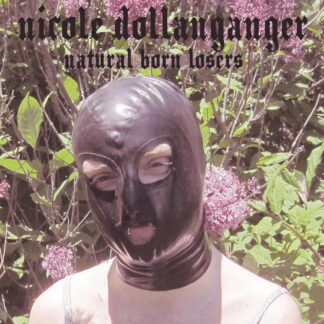 DOLLANGANGER,NICOLE - NATURAL BORN LOSERS 1-LP