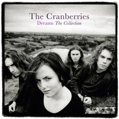 The Cranberries - Dreams - The Collection 1-CD