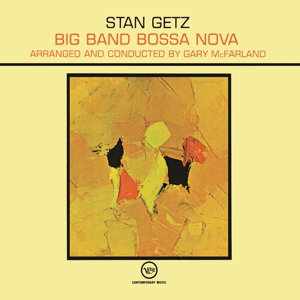 Stan Getz & Gary Mcfarland's Orchestra - Big Band Bossa Nova 1-LP