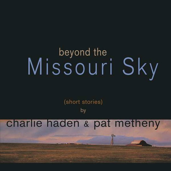 Pat Metheny & Charlie Haden - Beyond the Missouri Sky 2-LP