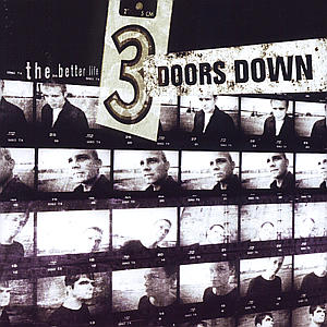 3 Doors Down - The Better Life 1-CD
