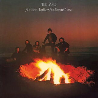 BAND - NORTHERN LIGHTS SOUTHERN CROSS 1-LP
