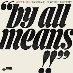 Aaron Parks - By All Means 1-LP