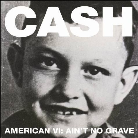 Johnny Cash - American Vi: Ain't No Grave (CD) [Deluxe edition] [Digipak] 1-CD