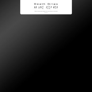 Death Grips - No Love Deep Web 1-LP