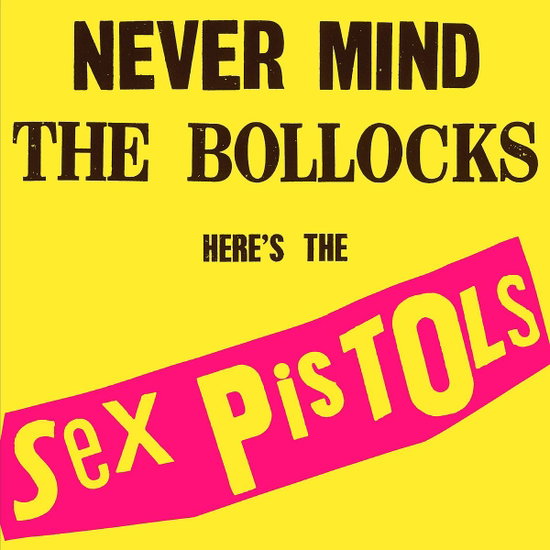 Sex Pistols - Never Mind The Bollocks 1-LP