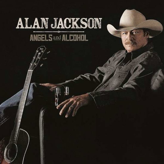 Alan Jackson - Alan Jackson - Angels And Alcohol 1-CD