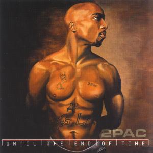 2pac - Until The End Of Time 2-CD