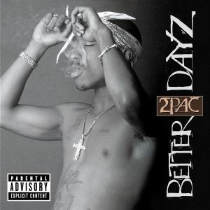 2pac - Better Dayz 2-CD