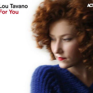 Lou Tavano - For You 1-CD