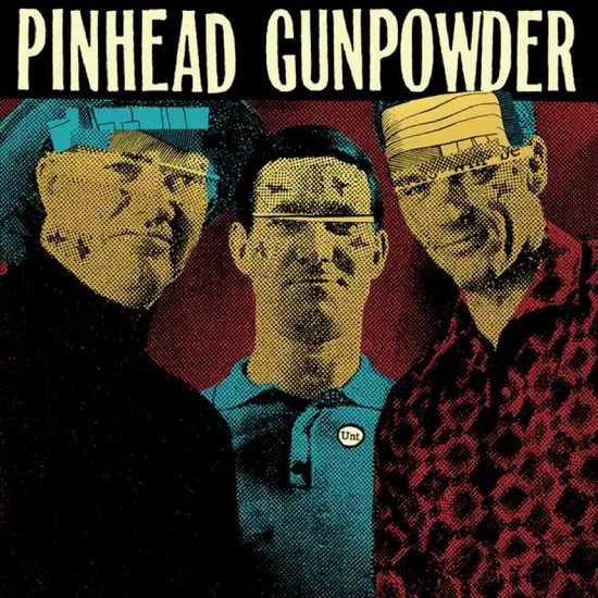 Pinhead Gunpowder - Unt 1-LP