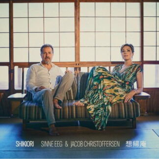 Sinne Eeg and Jacob Christoffersen - Shikiori 1-CD