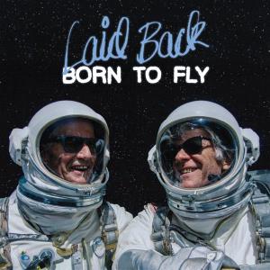 Laid Back - Born To Fly 1-CD