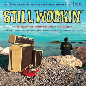 Surfer Joe - Still Workin': the Best of Surfer Joe, Vol. 1-LP