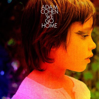 Cohen, Adam - We Go Home 1-LP