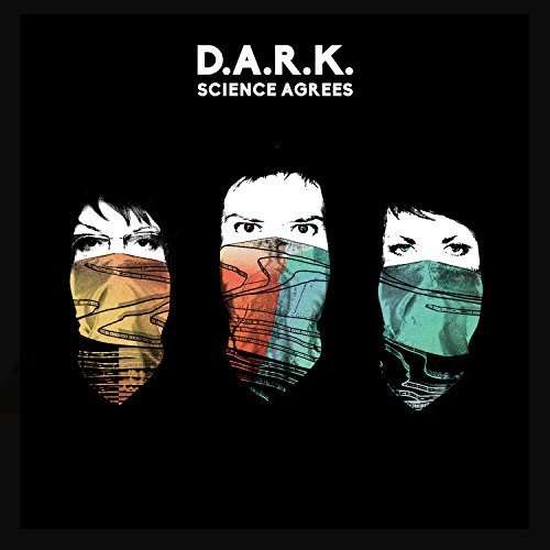 D.A.R.K - Science Agrees 1-LP