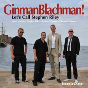 Ginmanblachman - Let's Call Stephen Riley 1-CD