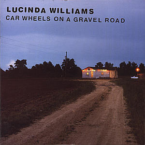 Lucinda Williams - Car Wheels On A Gravel Road 1-CD