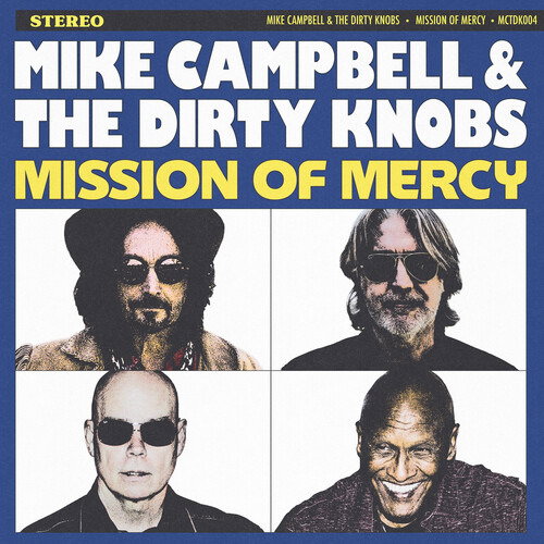 Mike Campbell & The Dirty Knobs - Mission Of Mercy 1-CD