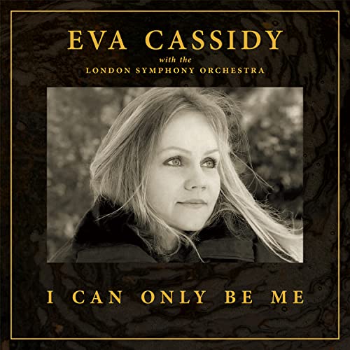 Eva Cassidy - I Can Only Be Me 1-CD