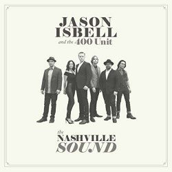 ISBELL,JASON & 400 UNIT - NASHVILLE SOUND 1-LP
