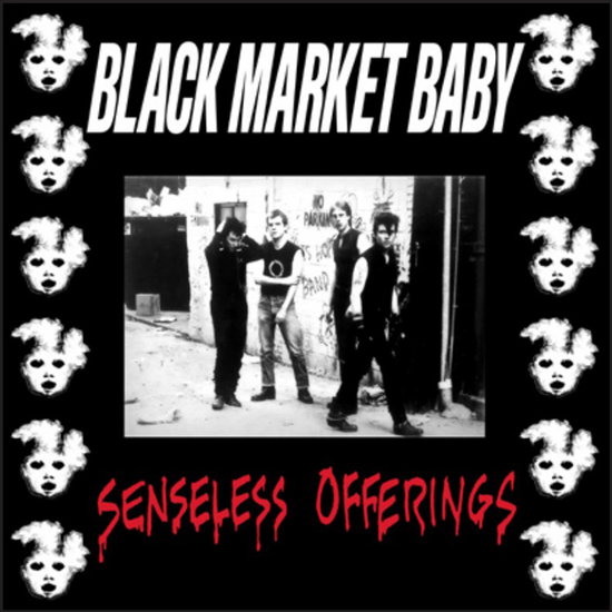 Black Market Baby - Senseless Offerings 1-LP