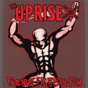 Uprise - Friends, Fights and Fun 1-LP