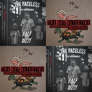 Half Dizzy & the Boy Detective - 7-the Faceless / For the Record, I'm Not a Cannibal Anymore 1-Vesair