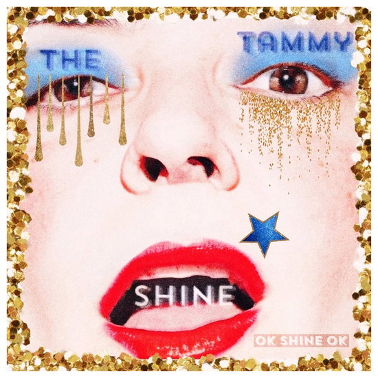 Tammy Shine - Ok Shine Ok 1-LP