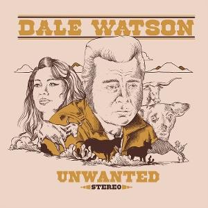 Watson, Dale - Unwanted 1-CD