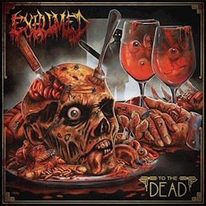 Exhumed - To the Dead 1-LP