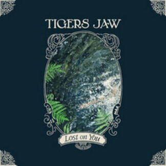 Tigers Jaw - Lost On You 1-LP