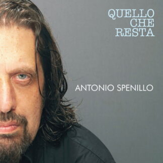 Spenillo, Antonio - Quello Che Resta 1-LP