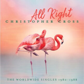 Cross, Christopher - All Right: the Worldwide 2-LP
