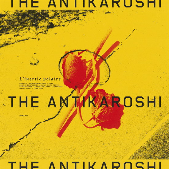 ANTIKAROSHI, THE - L'INERTIE POLAIRE L+C 2-Vesair