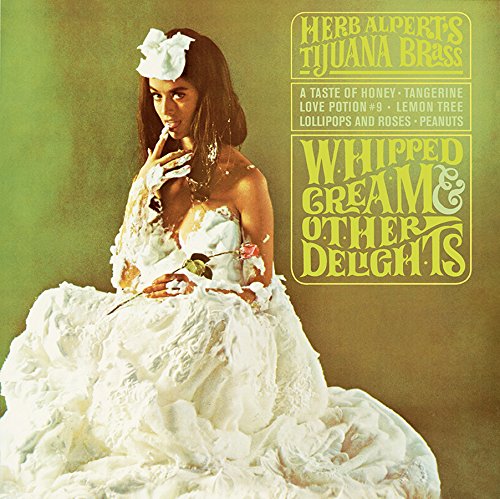Herb Alpert & the Tijuana Bras - Whipped Cream & Other Delights 1-LP