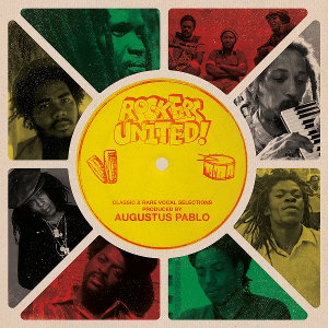 Pablo, Augustus - Rockers United! 1-LP