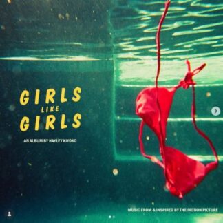 Kiyoko, Hayley - Girls Like Girls the Album 1-CD