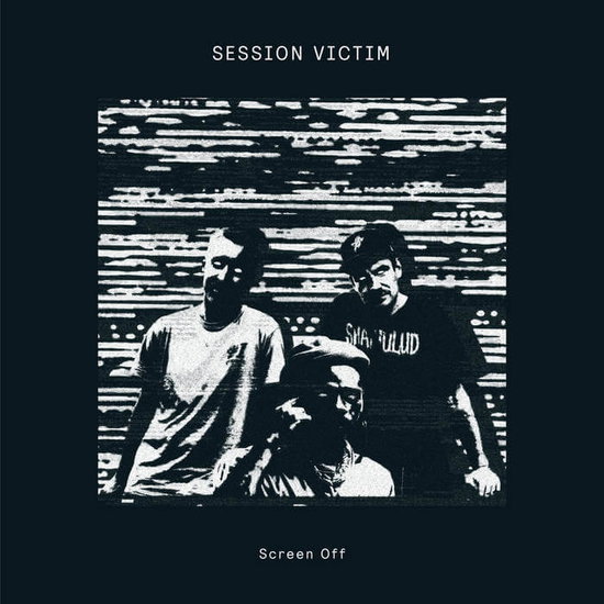 Session Victim - Screen Off 1-Vesair