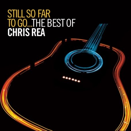 Chris Rea - Still So Far To Go - The Best Of 2-CD