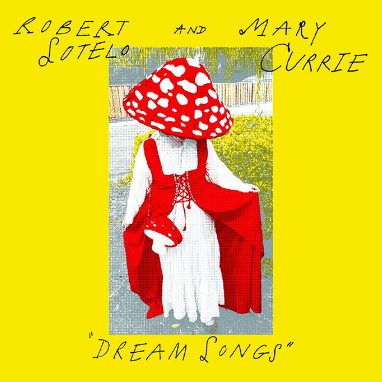 Sotelo, Robert & Mary Currie - 7-Dream Songs 1-Vesair