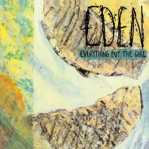 Everything But the Girl - Eden 2-CD