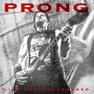 Prong-Live And Uncleansed 1-CD