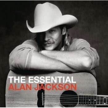 Alan Jackson - The Essential Alan Jackson 2-CD