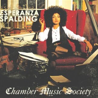 Esperanza Spalding - Chamber Music Society 1-CD