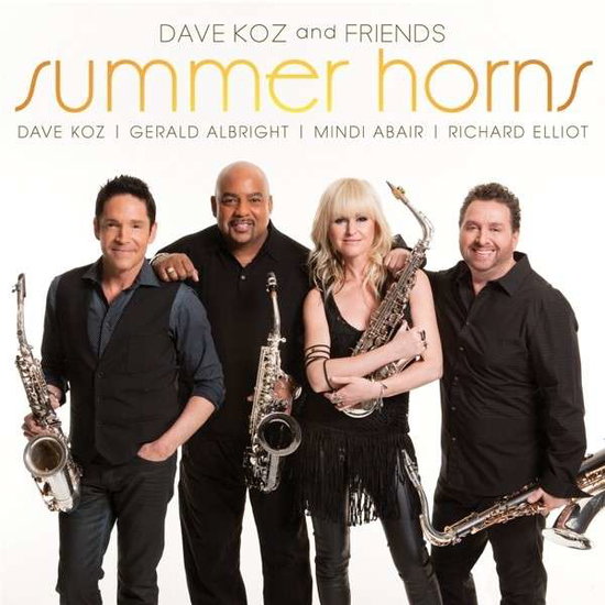 Dave Koz - Summer Horns 1-CD