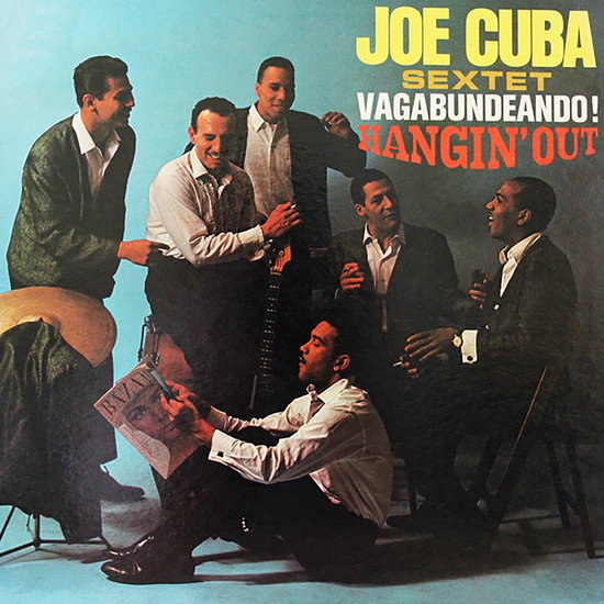 Joe Cuba Sextette - Vagabundeando! Hangin' Out 1-LP