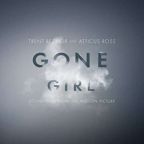 Atticus Ross & Trent Reznor - Gone Girl 2-LP