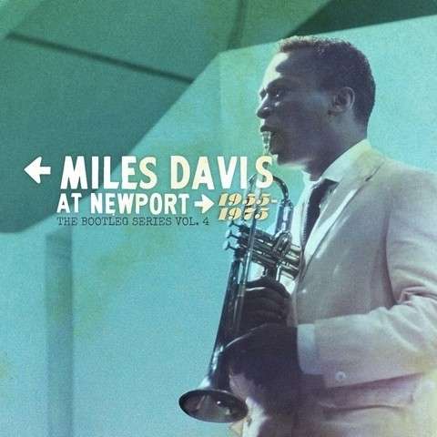Miles Davis - At Newport: 1955/1975 – Bootleg Series 4-CD