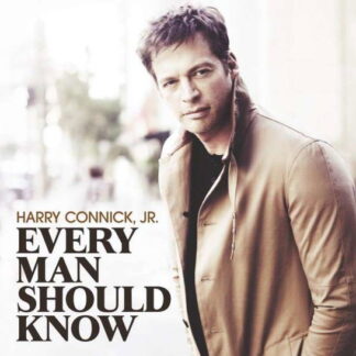 Harry - Jr.- Connick · Every Man Should Know 1-CD